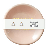To Have & To Hold Ring Dish + Earring